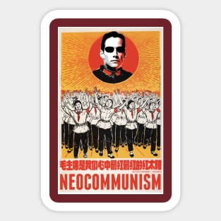 Neo Communism Will Win Sticker